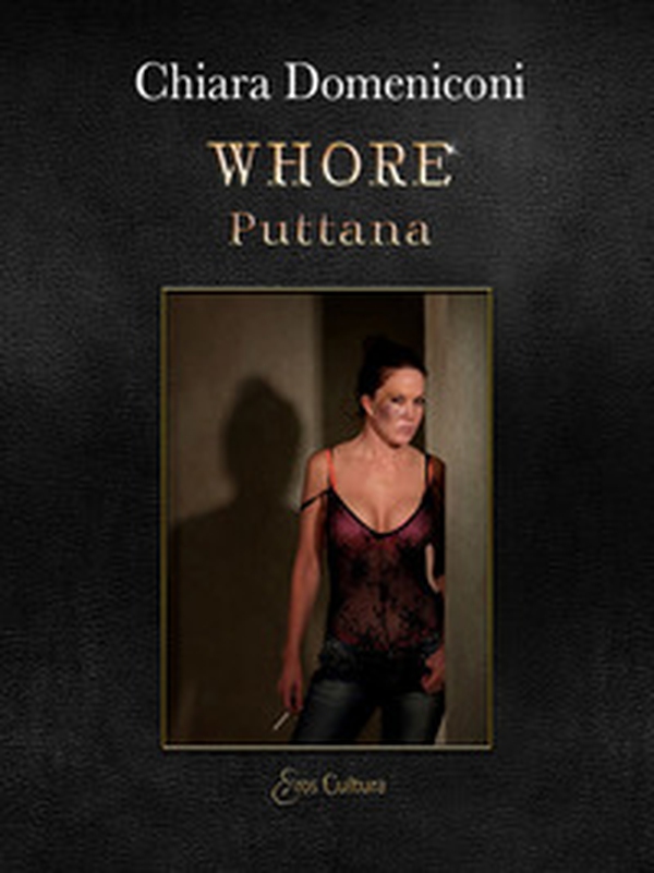 Whore. Puttana - Librerie.coop Whore. Puttana - Librerie.coop