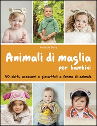 Animali di maglia per bambini - Librerie.coop