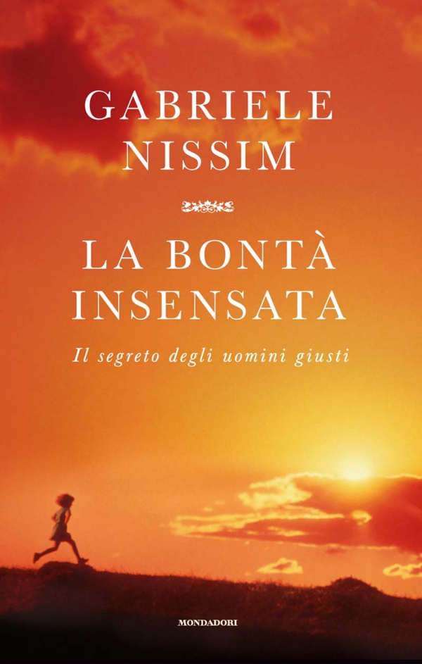 La bontà insensata - Librerie.coop La bontà insensata - Librerie.coop