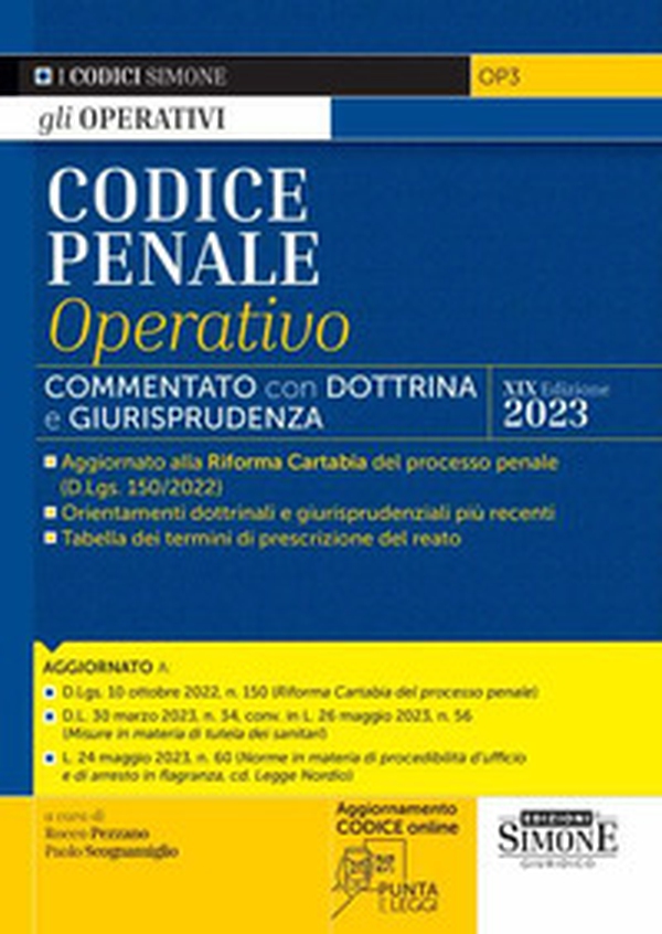 Codice penale operativo. Commentato con dottrina e giurisprudenza - Librerie.coop Codice penale operativo. Commentato con dottrina e giurisprudenza - Librerie.coop