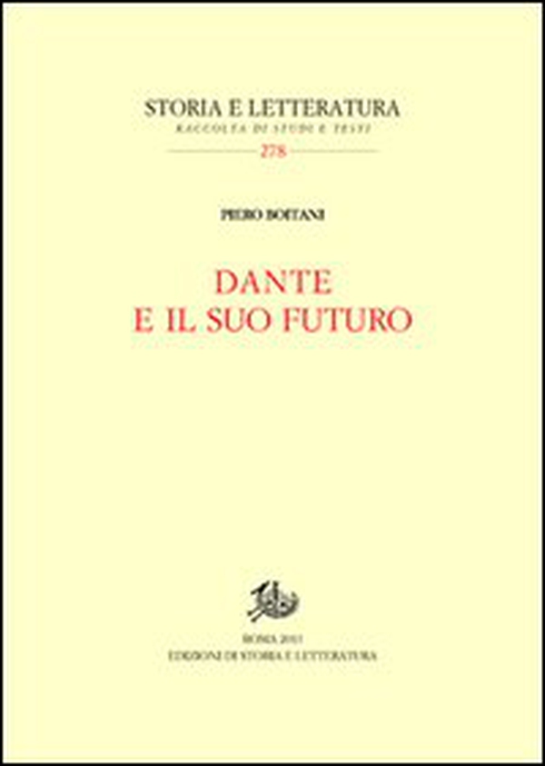 Dante e il suo futuro - Librerie.coop Dante e il suo futuro - Librerie.coop