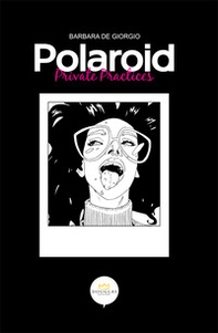 Polaroid. Private practices - Librerie.coop