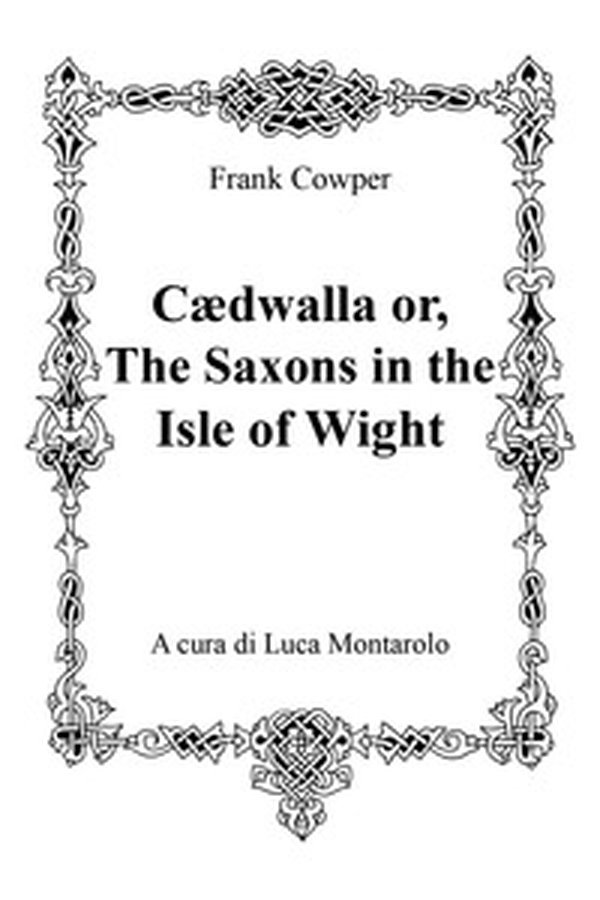 Cædwalla or the Saxons in the Isle of Wight - Librerie.coop Cædwalla or the Saxons in the Isle of Wight - Librerie.coop