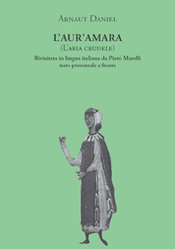 L'aur'amara (L'aria crudele). Testo provenzale a fronte - Librerie.coop
