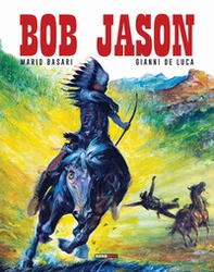 Bob Jason. L'integrale - Librerie.coop