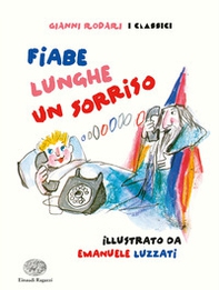 Fiabe lunghe un sorriso - Librerie.coop