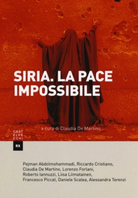 Siria. La pace impossibile - Librerie.coop