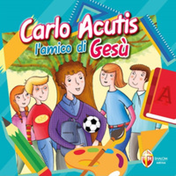 Carlo Acutis. L'amico di Gesù - Librerie.coop Carlo Acutis. L'amico di Gesù - Librerie.coop