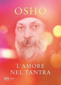 L'amore nel Tantra - Librerie.coop