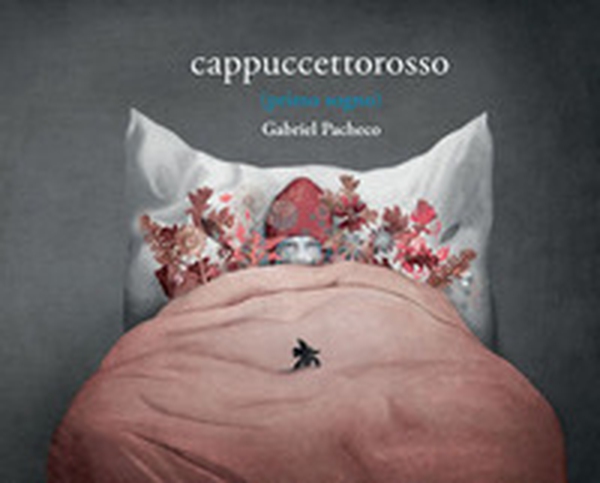 Cappuccetto rosso (primo sogno) - Librerie.coop Cappuccetto rosso (primo sogno) - Librerie.coop