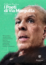 Collana Poetica I Poeti di Via Margutta vol. 28 - Edizione 2023 - Librerie.coop Collana Poetica I Poeti di Via Margutta vol. 28 - Edizione 2023 - Librerie.coop