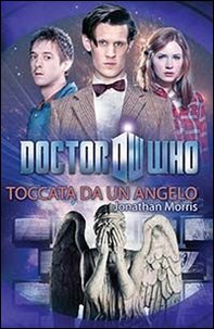Toccata da un angelo. Doctor Who - Librerie.coop