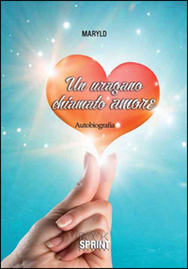 Un uragano chiamato amore - Librerie.coop Un uragano chiamato amore - Librerie.coop