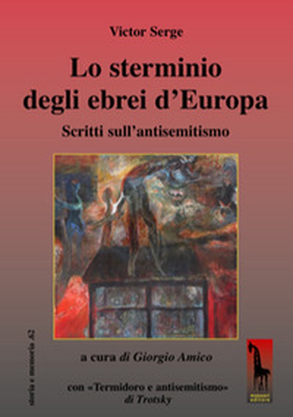 Lo sterminio degli ebrei d'Europa Scritti sull'antisemitismo - Librerie.coop Lo sterminio degli ebrei d'Europa Scritti sull'antisemitismo - Librerie.coop