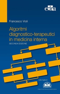 Algoritmi diagnostico-terapeutici in medicina interna - Librerie.coop
