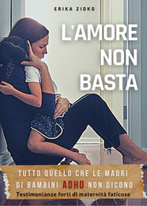 L'amore non basta - Librerie.coop L'amore non basta - Librerie.coop