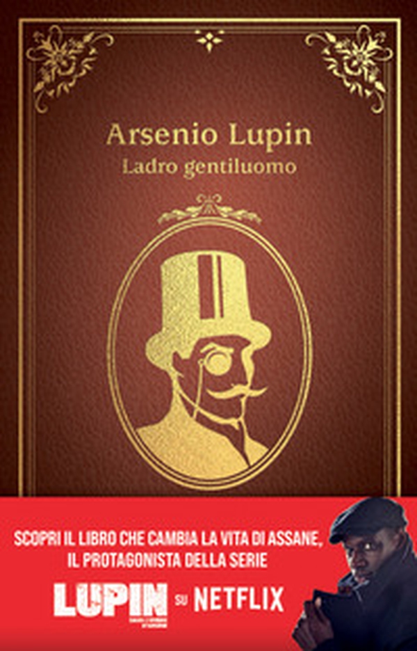 Arsenio Lupin. Ladro gentiluomo - Librerie.coop Arsenio Lupin. Ladro gentiluomo - Librerie.coop
