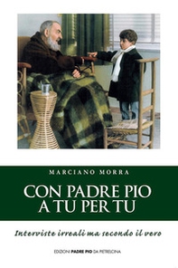Con padre Pio a tu per tu - Librerie.coop