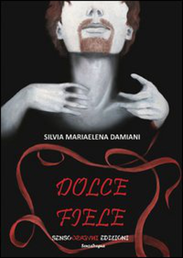 Dolce fiele - Librerie.coop Dolce fiele - Librerie.coop