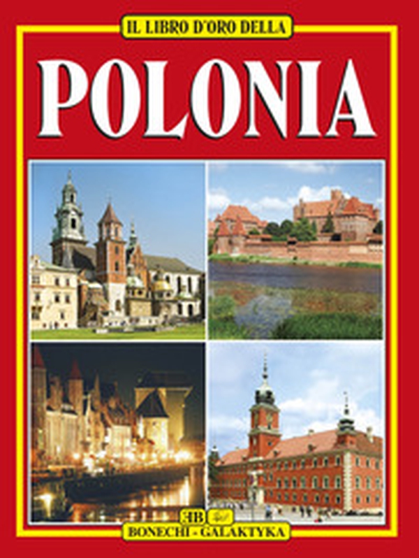 Polonia. Ediz. italiana - Librerie.coop Polonia. Ediz. italiana - Librerie.coop