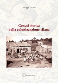 Genesi storica della colonizzazione silana - Librerie.coop Genesi storica della colonizzazione silana - Librerie.coop