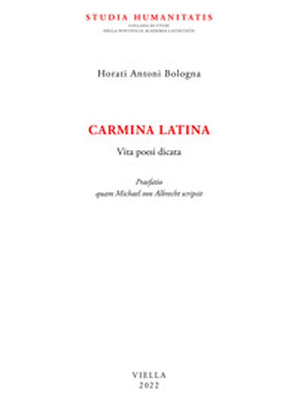 Carmina latina. Vita poesi dicata - Librerie.coop Carmina latina. Vita poesi dicata - Librerie.coop