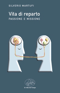 Vita di reparto. Passione e missione - Librerie.coop