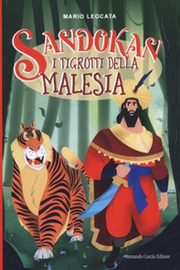 Sandokan. I tigrotti della Malesia - Librerie.coop Sandokan. I tigrotti della Malesia - Librerie.coop