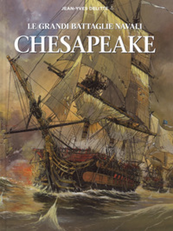 Chesapeake. Le grandi battaglie navali - Librerie.coop Chesapeake. Le grandi battaglie navali - Librerie.coop