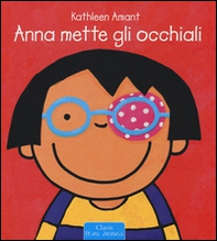 Anna mette gli occhiali - Librerie.coop