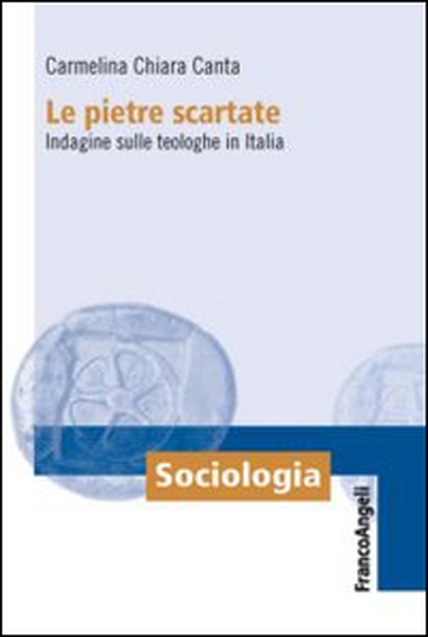 Le pietre scartate. Indagine sulle teologhe in Italia - Librerie.coop Le pietre scartate. Indagine sulle teologhe in Italia - Librerie.coop