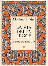 La Via della Legge. Midrash sul Salmo 119 - Librerie.coop