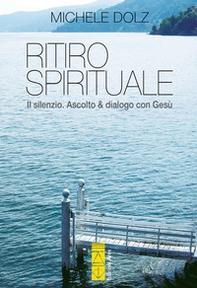Ritiro spirituale. Il silenzio. Ascolto & dialogo con Gesù - Librerie.coop Ritiro spirituale. Il silenzio. Ascolto & dialogo con Gesù - Librerie.coop