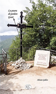 La paura di perdere Gesù! - Librerie.coop