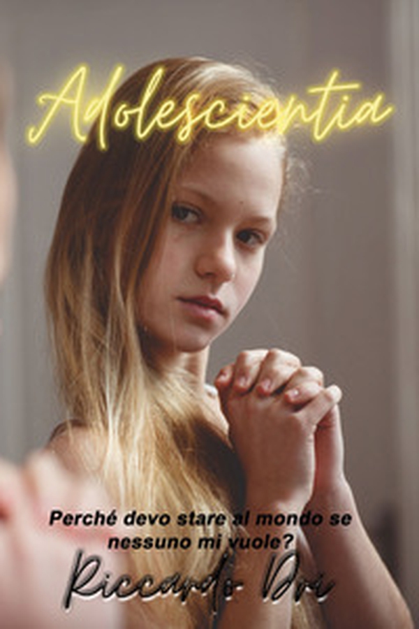 Adolescientia. Perché devo stare al mondo se nessuno mi vuole? - Librerie.coop Adolescientia. Perché devo stare al mondo se nessuno mi vuole? - Librerie.coop