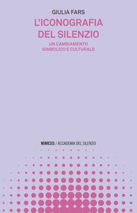 L’iconografia del silenzio - Librerie.coop