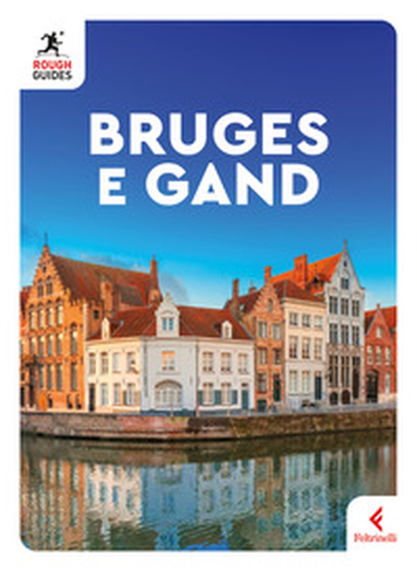 Bruges e Gand - Librerie.coop Bruges e Gand - Librerie.coop