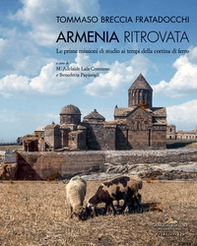 Armenia ritrovata. Le prime missioni di studio ai tempi della cortina di ferro - Librerie.coop Armenia ritrovata. Le prime missioni di studio ai tempi della cortina di ferro - Librerie.coop