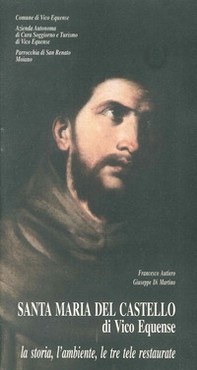 Santa Maria del Castello di Vico Equense. La storia, l'ambiente, le tre tele restaurate - Librerie.coop Santa Maria del Castello di Vico Equense. La storia, l'ambiente, le tre tele restaurate - Librerie.coop