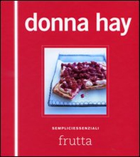 Frutta. Sempliciessenziali - Librerie.coop