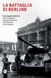 La battaglia di Berlino - Librerie.coop