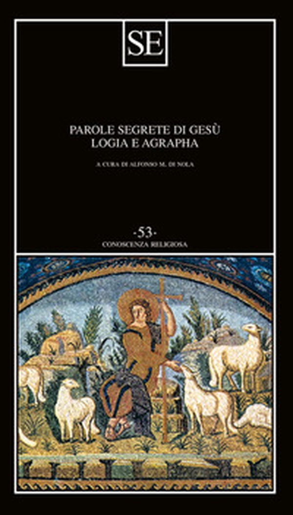Parole segrete di Gesù. Logia e Agrapha - Librerie.coop Parole segrete di Gesù. Logia e Agrapha - Librerie.coop