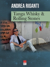 Tanga Whisky & Rolling Stones - Librerie.coop