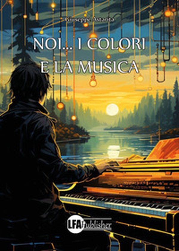 Noi... i colori e la musica - Librerie.coop Noi... i colori e la musica - Librerie.coop