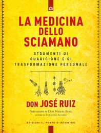La medicina degli sciamani - Librerie.coop La medicina degli sciamani - Librerie.coop