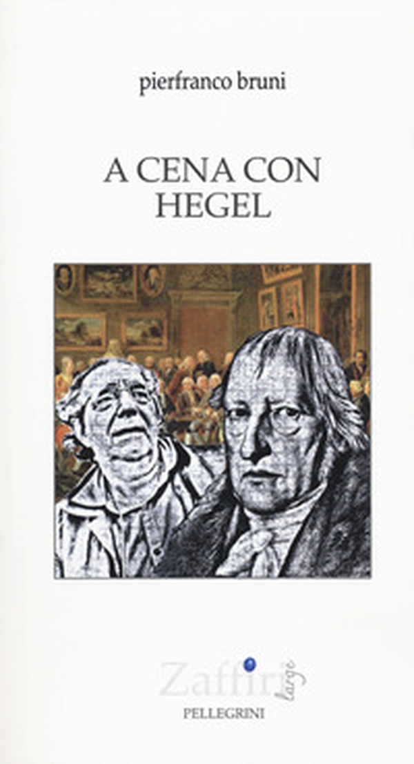 A cena con Hegel - Librerie.coop