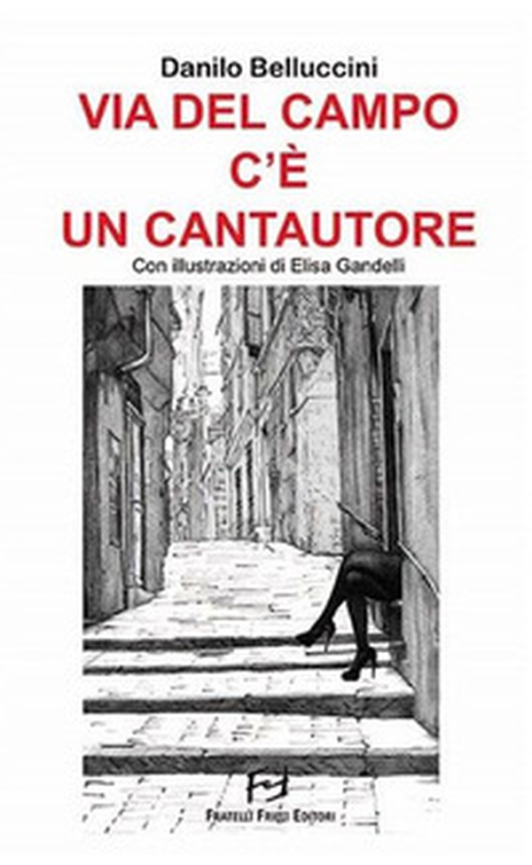 Via del Campo c'è un cantautore - Librerie.coop Via del Campo c'è un cantautore - Librerie.coop