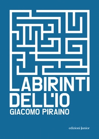 Labirinti dell'Io - Librerie.coop