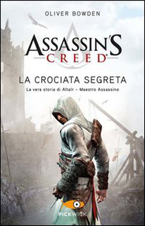 Assassin's Creed. La crociata segreta - Librerie.coop Assassin's Creed. La crociata segreta - Librerie.coop