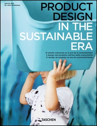 Sustainable era design. Ediz. italiana, spagnola e portoghese - Librerie.coop